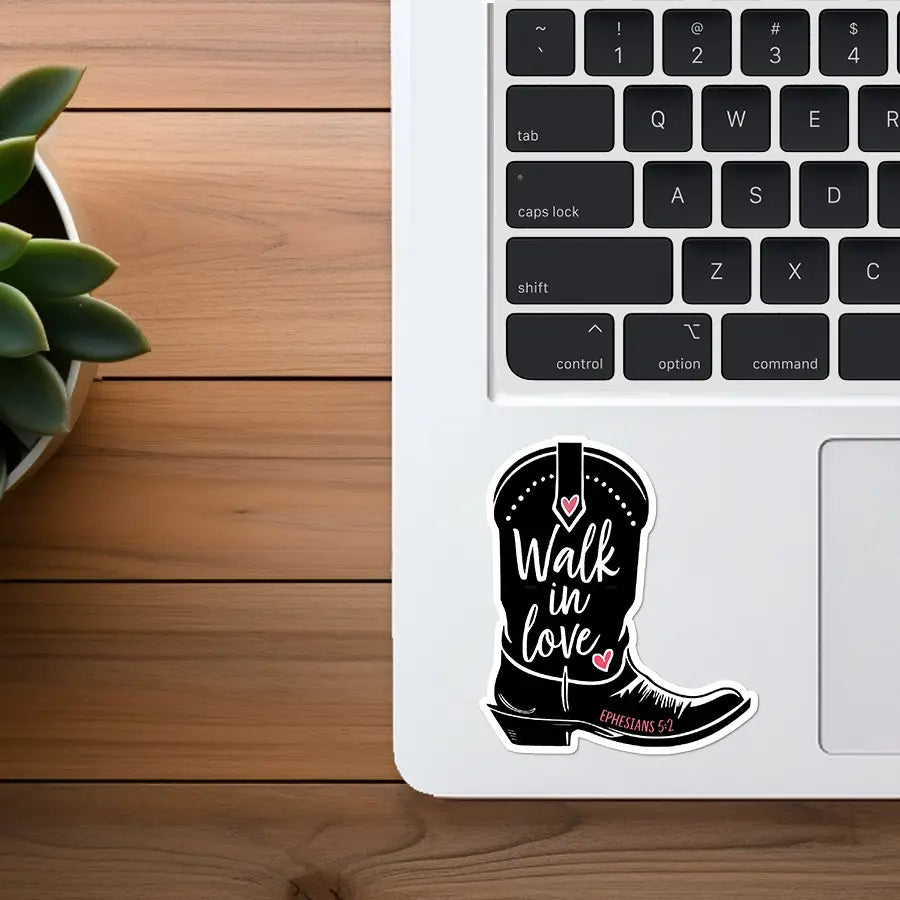 Walk in Love | Christian Sticker | Cowgirl Boot Sticker